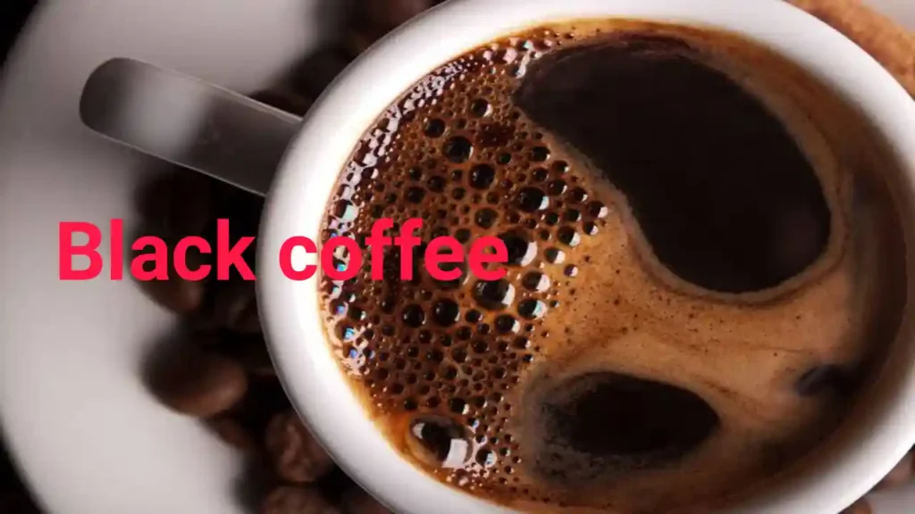 How to make black coffee all method and benefits