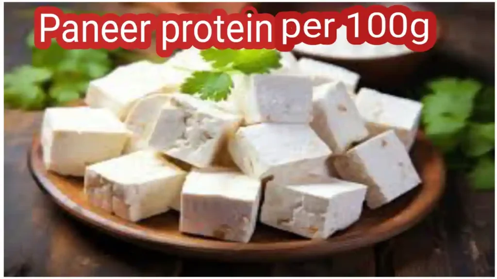 Paneer protein per 100g benefits nutrients and recipe