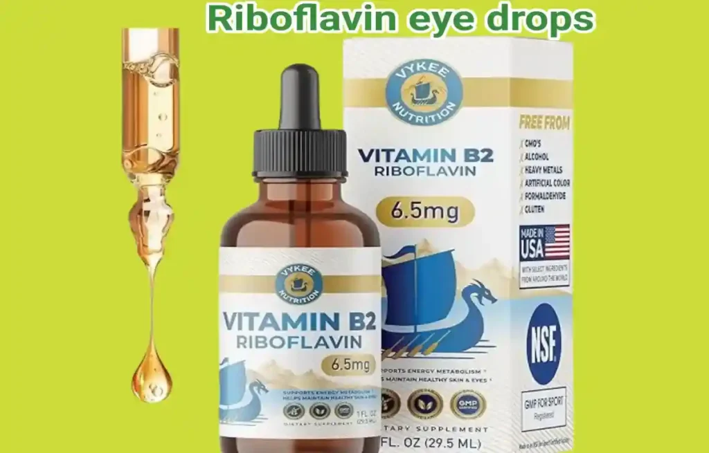 Riboflavin eye drops for better vission